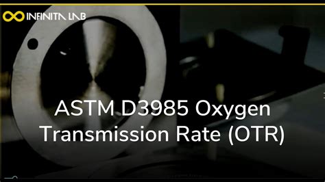 OTR Oxygen Transmission Rate ASTM D3985